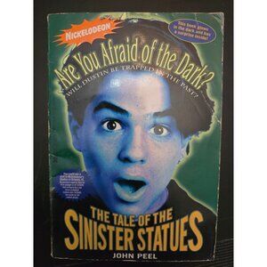 Nickelodeon Are you Afraid of the Dark? The Tale of Sinister Statues by John Pee
